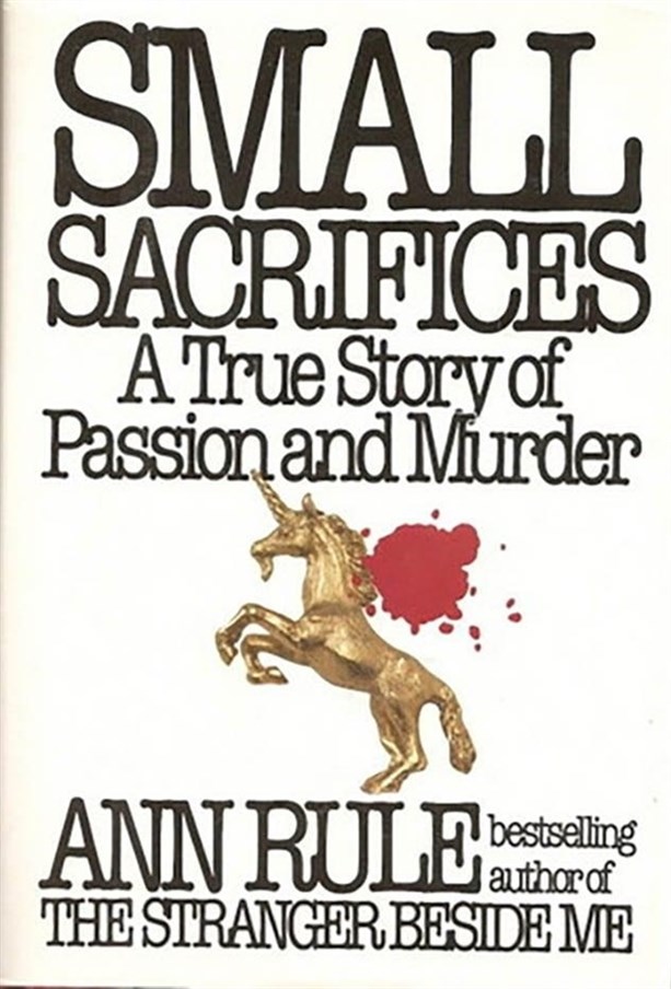 Маленькие жертвы: правдивая история страсти и убийства Энн Рул