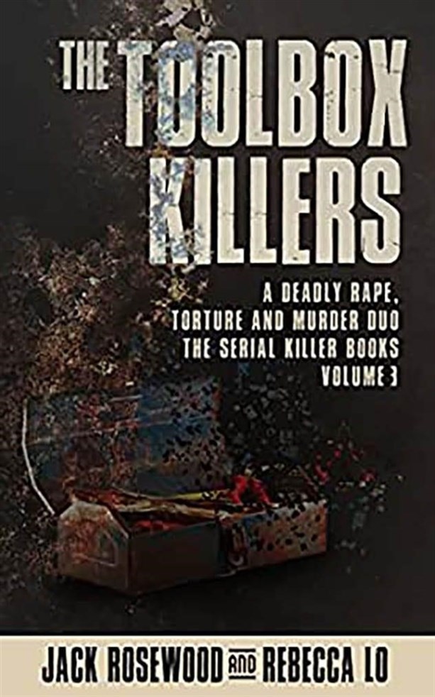 Убийцы из ящика с инструментами: смертельное изнасилование, пытки